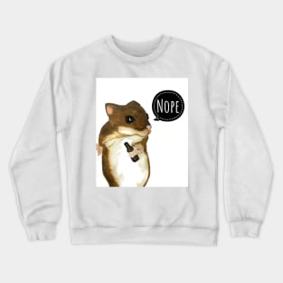 Not Gonna Do It Crewneck Sweatshirt